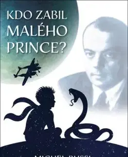 Kdo zabil malého prince? - Michel Bussi, Lenka Procházková