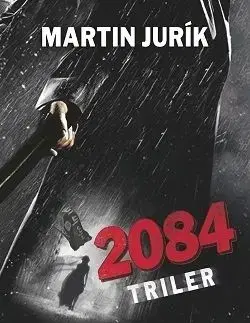 2084 - Martin Jurík