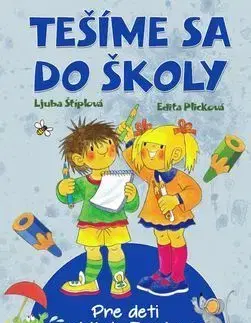 Tešíme sa do školy - Ljuba Štiplová