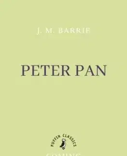 Peter Pan - Sir James Matthew Barrie