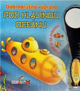 Dobrodružná výprava pod hladinou oceánu