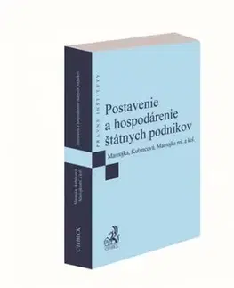 Postavenie a hospodárenie štátnych podnikov - Soňa Kubincová, Mojmír Mamojka