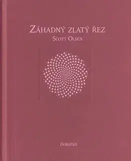 Záhadný zlatý řez - Scott Olsen