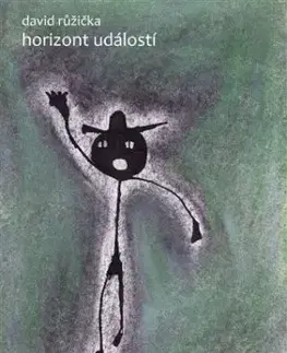 Horizont událostí / Veřejný hudlant - David Růžička, Román Douděra