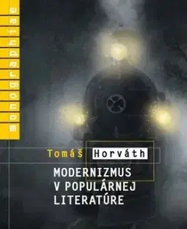 Modernizmus v populárnej literatúre - Tomáš Horváth