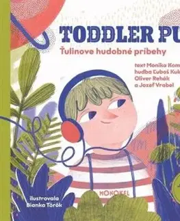 Toddler Punk - Ťulinove hudobné príbehy - Monika Kompaníková