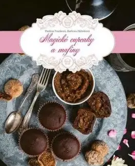 Magické cupcaky a mafiny - Paulína Franková, Barbora Húbeková