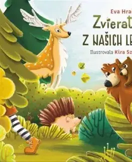 Zvieratká z našich lesov - Eva Hrašková
