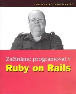 Začínáme programovat v Ruby on Rails - Steven Holzner