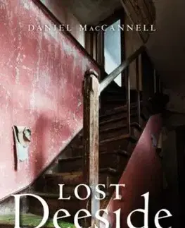 Lost Deeside - Daniel MacCannell