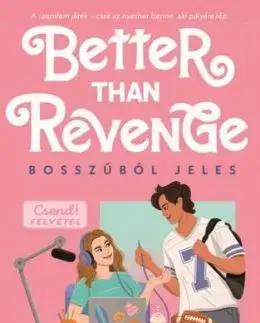 Better than revenge - Bosszúból jeles - Kasie West