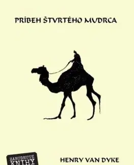 Príbeh štvrtého mudrca - Dyke Henry van