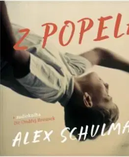 Z popela - audiokniha - Alex Schulman