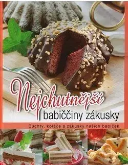 Nejchutnější babiččiny zákusky