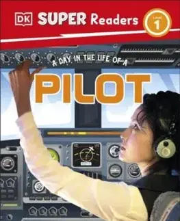 DK Super Readers Level 1 A Day in the Life of a Pilot - DK