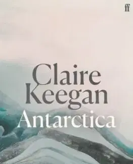Antarctica - Claire Keegan