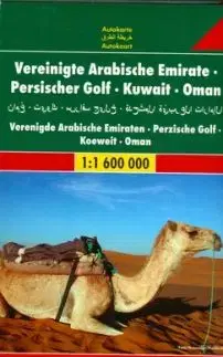 Vereinigte Arabische Emirate, Persischer Golf, Kuwait, Oman 1 : 1 600 000. Autokarte (Freytag U. Berndt Stadtpläne/Autokarten)