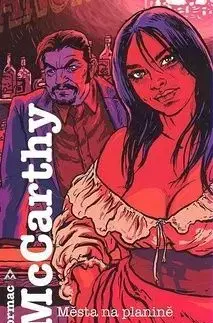 Města na planině - Cormac McCarthy