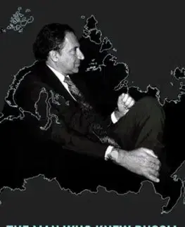 The Man Who Knew Russia - Jonathan Daly
