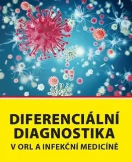 Diferenciální diagnostika v ORL a infekční medicíně