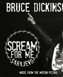 Dickinson Bruce - Scream For Me Sarajevo 2LP - Bruce Dickinson