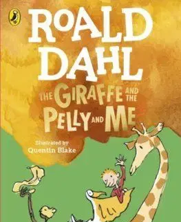 The Giraffe and the Pelly and Me - Roald Dahl
