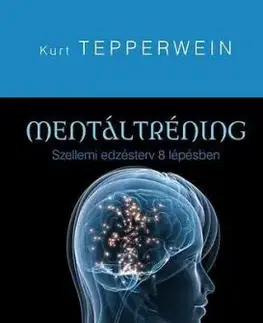Mentáltréning - Kurt Tepperwein