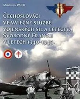 Čechoslováci ve válečné službě vojenských sil a letectva Svobodné Francie - Miloslav Pajer
