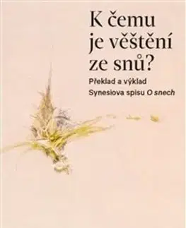 K čemu je věštění ze snů? - Filip Horáček