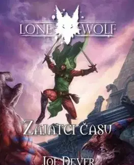 Lone Wolf 11: Zajatci času - Joe Dever