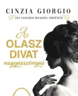 Az olasz divat nagyasszonyai - Cinzia Giorgio