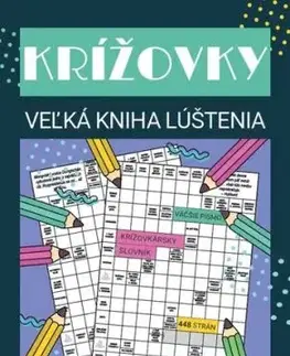 Krížovky - Veľká kniha lúštenia