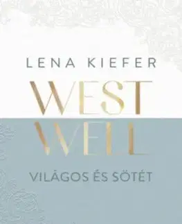 Westwell - Világos és sötét - Lena Kiefer