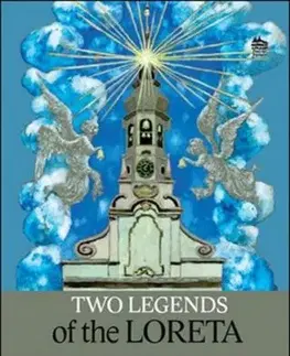 Two Legends of the Loreta - Ivana Pecháčková, Daniela Tinková, Renata Fučíková