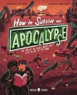 How to Survive an Apocalypse - Cameron Hardy, Squid, Coby Coonradt
