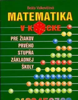 Matematika v kocke - Beáta Valkovičová