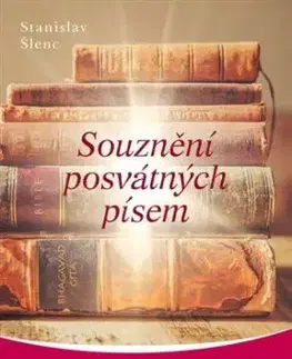 Souznění posvátných písem - Stanislav Šlenc