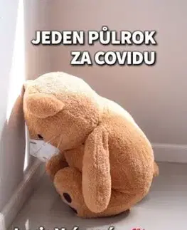 Jeden půlrok za covidu - Lucie Vránová