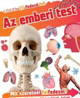 Fedezd fel! - Az emberi test - Bipasha Choudhury