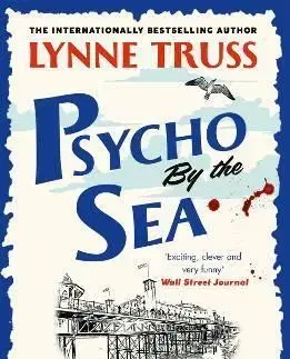 Psycho by the Sea - Lynne Truss