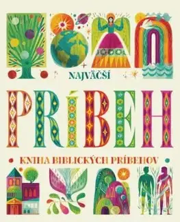 Najväčší príbeh – kniha biblických príbehov - Kevin De Young