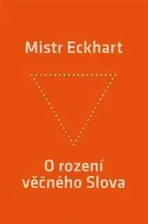 O rození věčného Slova - Eckhart