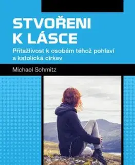 Stvořeni k lásce - Michael Schmitz