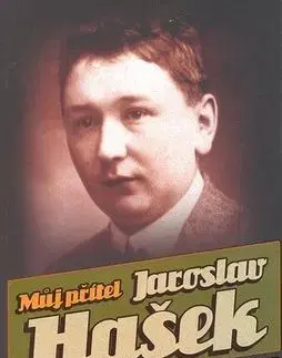 Můj přítel Jaroslav Hašek - Emil Artur Longen