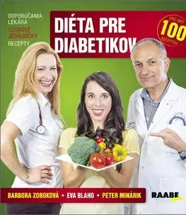 Diéta pre diabetikov - Peter Minárik, Eva Blaho, Barbora Zoboková
