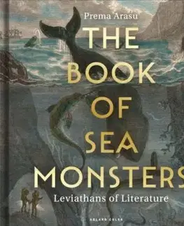 The Book of Sea Monsters - Dr Prema Arasu
