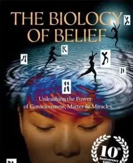 The Biology of Belief - Bruce Lipton
