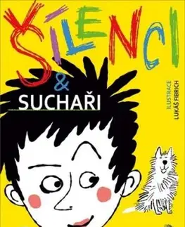 Šílenci a suchaři - Ulf Stark