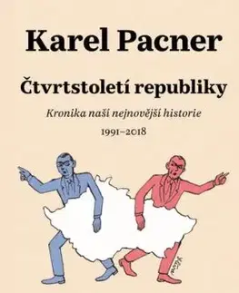 Čtvrtstoletí republiky - Karel Pacner