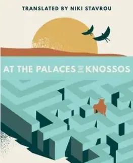 At the Palaces of Knossos - Nikos Kazantzakis